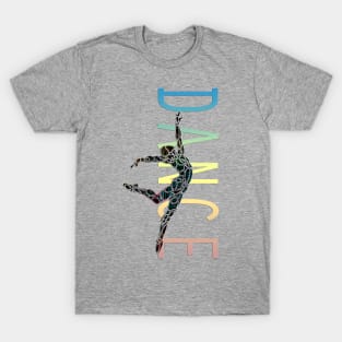 Dance Text Dancer T-Shirt